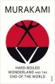 Hard-boiled Wonderland and the End of the World: Book by Haruki Murakami