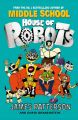 House of Robots: Book by James Patterson