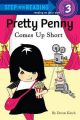 Pretty Penny Comes Up Short: Book by Devon Kinch