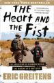 The Heart and the First: The Education of a Humanitarian, the Making of a Navy Seal: Book by Eric Greitens