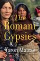 The Romani Gypsies: Book by Yaron Matras