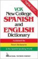 VOX NEW COLLEGE SPANISH AND ENGLISH DICTIONARY (H): Book by Vox