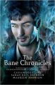 Bane Chronicles (P): Book by Cassandra, Clare