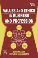 VALUES AND ETHICS IN BUSINESS AND PROFESSION: Book by MANNA SAMITA |CHAKRABORTI SUPARNA