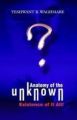 Anatomy of the unknown existence of it all: Book by Yeshwant R Waghmare