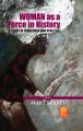 Woman as a Force in History A Study in Traditions And Realities: Book by Mary Beard