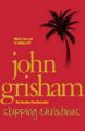 Skipping Christmas: Book by John Grisham