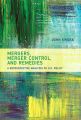 Mergers, Merger Control, and Remedies: A Retrospective Analysis of U.S. Policy: Book by John E. Kwoka