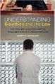 Understanding Bioethics and the Law: Book by Barry R. Schaller