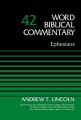 Ephesians: Volume 42: Book by Andrew Lincoln