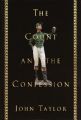 The Count and the Confession: A True Mystery: Book by John Taylor