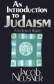 Introduction to Judaism: Textbook and Reader: Book by Jacob Neusner