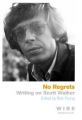 No Regrets: Writings on Scott Walker: Book by Rob Young