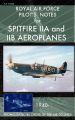 Royal Air Force Pilot's Notes for Spitfire IIA and IIB Aeroplanes: Book by Royal Air Force