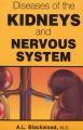 DISEASES OF THE KIDNEYS AND NERVOUS SYSTEM: Book by A. L. Blackwood