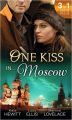 One Kiss in... Moscow (English) (Paperback): Book by Kate Hewitt, Lynne Raye Harris, Merline Lovelace