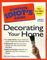 Complete Idiot's Guide to Decorating Your Home: Book by Mary Ann Young