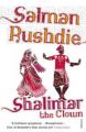 Shalimar the Clown: Book by Salman Rushdie