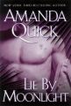 Lie by Moonlight: Book by Amanda Quick