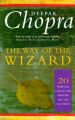 The Way of the Wizard: 20 Lessons for Living a Magical Life: Book by Deepak Chopra
