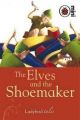 The Elves and the Shoemaker: Ladybird Tales