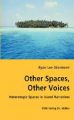 Other Spaces, Other Voices - Heterotopic Spaces in Island Narratives: Book by Ryan Lee Storment