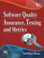 SOFTWARE QUALITY ASSURANCE, TESTING AND METRICS: Book by BASU ANIRBAN