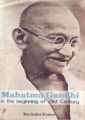 Mahatma Gandhi In The Beginning of Twenty-First Century: Book by Ravindra Kumar