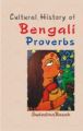 Cultural History of Bengali Proverbs: Book by Sudeshna Basak