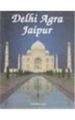 Delhi Agra Jaipur - German Edition