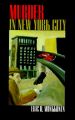 Murder in New York City: Book by Eric H. Monkkonen