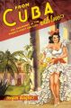 From Cuba with Love: Sex and Money in the Twenty-First Century: Book by Megan D. Daigle
