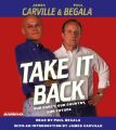 Take It Back: Our Party, Our Country, Our Future: Book by James Carville