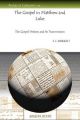 The Gospel in Matthew and Luke: The Gospel History and Its Transmission: Book by F.C. Burkitt