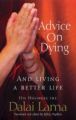 Advice on Dying: And Living Well by Taming the Mind: Book by Dalai Lama XIV