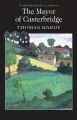 The Mayor of Casterbridge: Book by Thomas Hardy