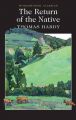 The Return of the Native: Book by Thomas Hardy , Claire Seymour , Dr. Keith Carabine