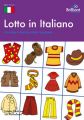 Lotto in Italiano: A Fun Way to Reinforce Italian Vocabulary: Book by Colette Elliott