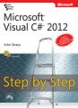 Microsoft Visual C# 2012 - Step by Step: Book by John Sharp is an expert on developing applications with the Microsoft. NET framework and interoperability issues. He has co-authored guides for the Microsoft Patterns and Practices group.