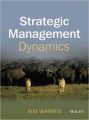 Strategic Management Dynamics (English) 1st Edition (Paperback): Book by Kim Warren