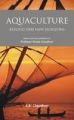 Aquaculture Beyond 2000: New Horizons: Book by Chaudhuri, Hiralal & Chaudhuri , A B