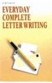 Everyday Complete Letter Writing (E) English(PB): Book by B R Kishore