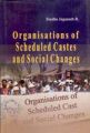 Organisations of Scheduled Castes And Social Changes: Book by Sindhe Jaganath R.