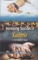 Increasing Suicides In Kashmir: A Sociological Study: Book by B.A. Dabla
