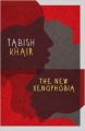 THE NEW XENOPHOBIA (English) (Paperback): Book by Tabish Khair
