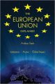 The European Union Explained: Institutions  Actors  Global Impact (English) (Paperback): Book by Andreas Staab