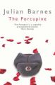 The Porcupine: Book by Julian Barnes