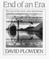 End of an Era: Last of the Great Lakes Steamboats: Book by David Plowden