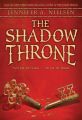 The Shadow Throne: Book 3 of the Ascendance Trilogy: Book by Jennifer A Nielsen