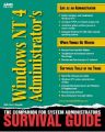 Windows NT 4 Administrator's Survival Guide: Book by Rick SantAngelo